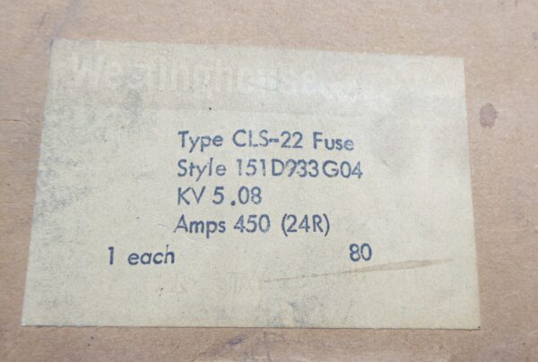 NEW WESTINGHOUSE 151D933G04 FUSE, TYPE CLS-22, KV 5.08, 450AMP - Image 5