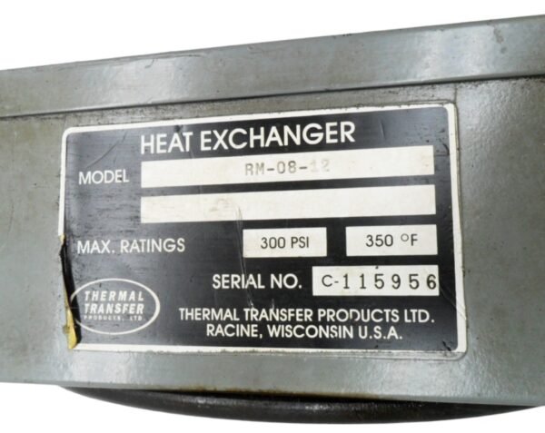 THERMAL TRANSFER PRODUCTS RM-08-12 HEAT EXCHANGER 300PSI 350DEG F - Image 4