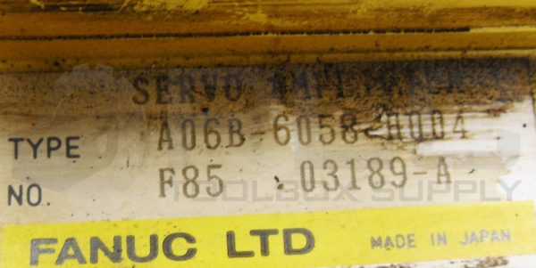 FANUC A06B-6058-H004 SERVO AMPLIFIER *READ-SEE PICTURES* - Image 6