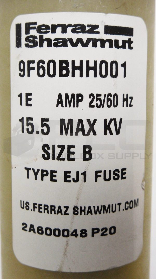 FERRAZ SHAWMUT 9F60BHH001 FUSE TYPE EJ1 SIZE B 1E AMP 25/60HZ - Image 4