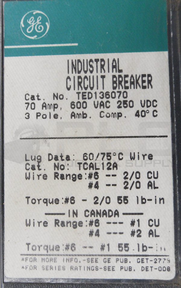 GENERAL ELECTRIC TED136070 INDUSTRIAL CIRCUIT BREAKER 70A 600VAC 250VDC 3 POLE - Image 5