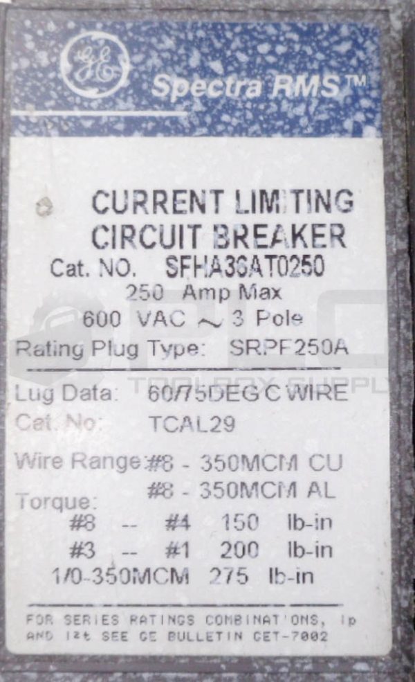 GE SPECTRA SFHA36AT0250 CIRCUIT BREAKER 250AMP 3POLE 600VAC - Image 8