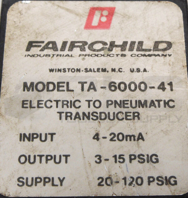 FAIRCHILD TA-6000-41 ELECTRIC TO PNEUMATIC TRANSDUCER 3-15PSIG - Image 4