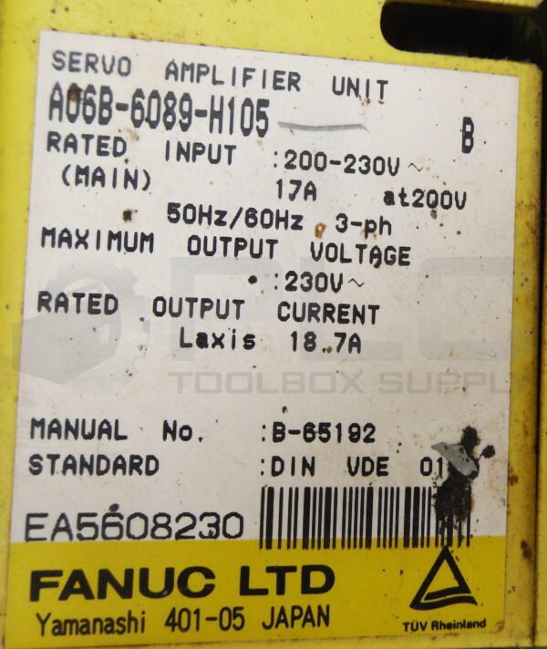 FANUC A06B-6089-H105 /B SERVO AMPLIFIER UNIT 200-230V 17A *READ* - Image 6