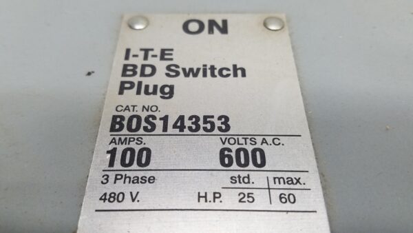 I-T-E BOS14353 BD SWITCH PLUG 100A 600VAC 3PH 25HP - Image 7