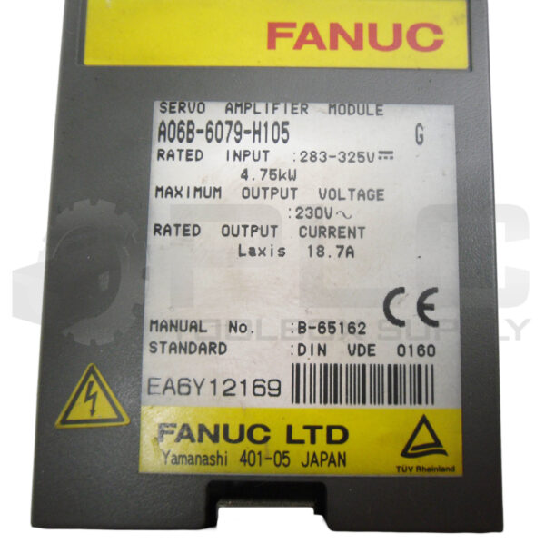 FANUC A06B-6079-H105 /G SERVO AMPLIFIER MODULE 283-325V    **UPS RED AVAILABLE** - Image 8