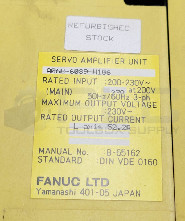 FANUC A06B-6089-H106 /A SERVO AMPLIFIER UNIT 200-230/230V 50/60HZ 3PH - Image 8