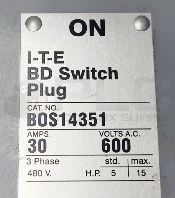 I-T-E SIEMENS BOS14351 BD SWITCH PLUG BUSWAY SYSTEM BOSI4351 B0S14351 30A 600V - Image 4