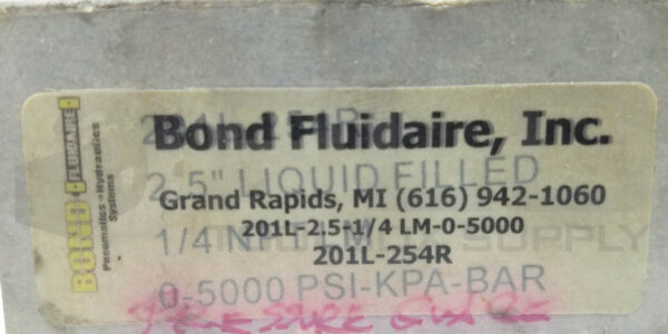 NEW BOND FLUIDAIRE 201L-2.5-1/4LM-0-5000 GUAGE, 1/4NPT 0-5000 PSI-KPA-BAR - Image 3