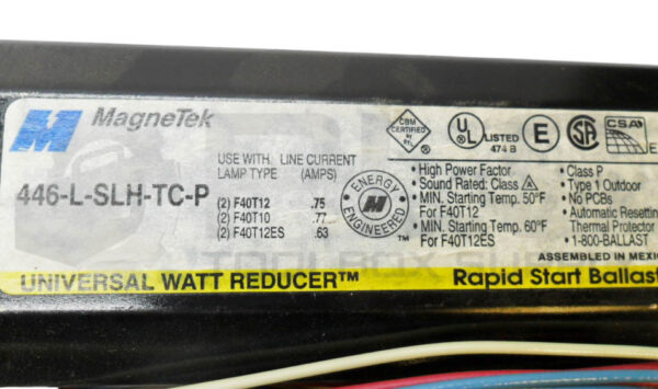 NEW MAGNETEK 446-L-SLH-TC-P RAPID START BALLAST 120V 60HZ *READ* - Image 7