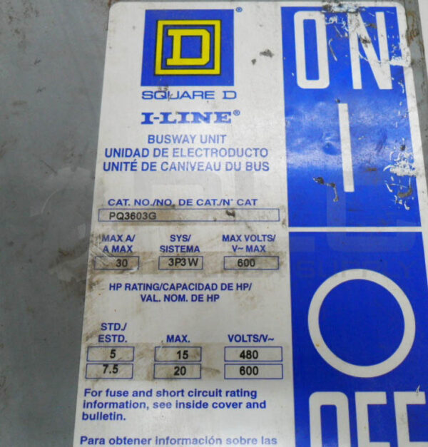 SQUARE D PQ3603G I-LINE BUSWAY SWITCH 30A 600V - Image 5