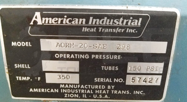 AMERICAN INDUSTRIAL AORM-20-SAE HEAT EXCHANGER 350F 150PSI, AORM-20-SAE 298 - Image 5