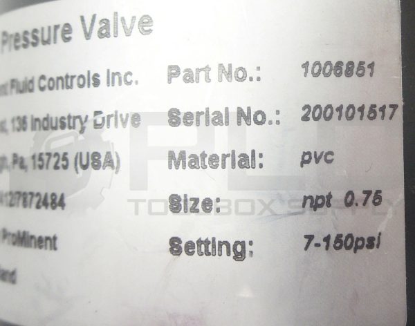 NEW PROMINENT FLUID CONTROLS 1006851 BACK PRESSURE VALVE SIZE: NPT 0.75 - Image 8