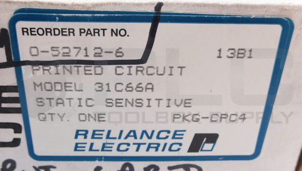 NEW RELIANCE ELECTRIC 0-52712-6 PRINTED CIRCUIT BOARD 31C66A O-52712-6 - Image 7